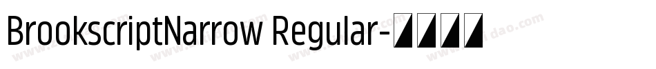 BrookscriptNarrow Regular字体转换